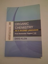 Organic Chemistry as a Second Language : First Semester Topics by David R. Klein picture