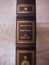 Aristotle Rhetoric and On Poetics by Aristotle - Hardcover - VERY GOOD picture