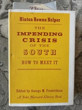 1857 CONFEDERATE ANTI-SLAVERY TEXT. The Impending Crisis of the South. 1968 Ed. picture