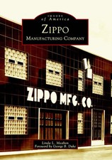 NEW Arcadia Publishing Zippo Manufacturing Company, PA 9780738512549 Images of A picture