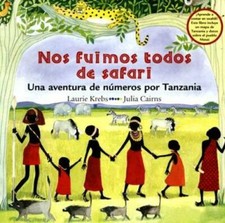 Nos Fuimos Todos de Safari (Spanish Edition) - Paperback By Laurie Krebs - GOOD picture