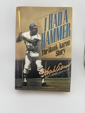 I Had a Hammer: The Hank Aaron Story by Henry Aaron with Lonnie Wheeler - Signed picture