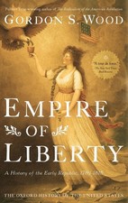 Empire of Liberty: A History of the Early Republic, 1789-1815 (Oxford Histor... picture
