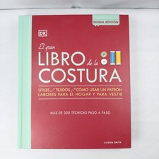 El gran libro de la costura by Alison Smith A Spanish Sewing Book / Very Good picture
