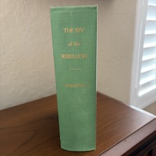 The Spy of the Rebellion Allan Pinkerton Civil War History 1883 First Ed Rebound picture