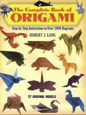 The Complete Book of Origami: Step-by-Step Instructions in Ove... picture