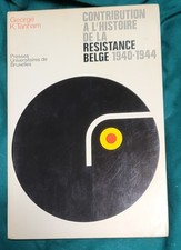 Contribution a L'Histoire de la Resistance Belge 1940-1944 - George Tanham picture
