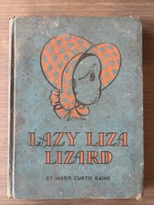 RARE 1938 Lazy Liza Lizard Marie Curtis Rains Book Illustrated -- Hardcover picture