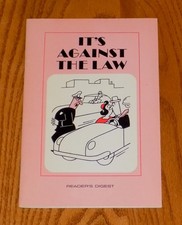 READER'S DIGEST IT'S AGAINST THE LAW DICK HYMAN SOFTCOVER BOOK 1971 VINTAGE picture