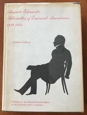 AUGUSTE EDOUART'S SILHOUETTES OF EMINENT AMERICANS, By Andrew Oliver - Hardcover picture