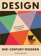 Design: Mid-Century Modern: Design Inspiration from Copenhagen to California (Ha picture