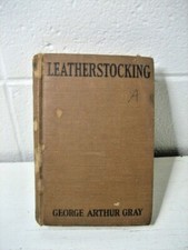 Leatherstocking by George Arthur Gray HB 1924 Grosset & Dunlap picture
