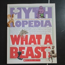 What a Beast: A Look-It-Up Guide to the Monsters and Mutants of Mythology picture