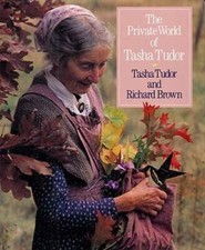 The Private World of Tasha Tudor - Hardcover By Tasha Tudor - GOOD picture