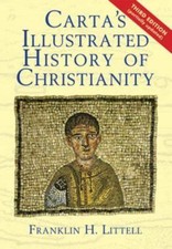 Carta's Illustrated History of Christianity by Littell, Franklin H. picture