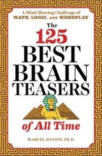 The 125 Best Brain Teasers of All Time: A Mind-Blowing Challenge of Math, - GOOD picture
