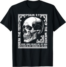 Break The Teeth of The Wicked Christian Tee Psalm 3-7 Gothic T-Shirt picture