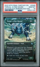 Torgal, A Fine Hound Magic The Gathering Final Fantasy 0345 NM PSA 10 picture