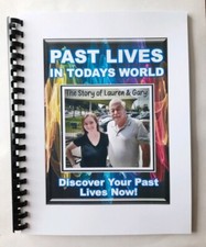 PAST LIVES IN TODAY’S WORLD Previous life, reincarnation, lives between lives picture