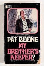 1975 singer Pat Boone MY BROTHER'S KEEPER? Christian Bible Voice memoir PB picture