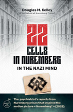 NEW Paperback Book 22 Cells in Nuremberg: In the Nazi Mind by Douglas M. Kelley picture