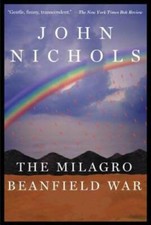 The Milagro Beanfield War - Paperback By John Nichols - GOOD picture