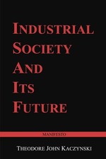Industrial Society and Its Future: Unabomber Manifesto picture