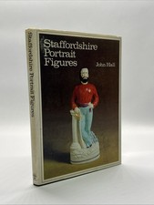 Staffordshire Portrait Figures John Hall 1972 Hardcover First Edition picture