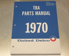  60 - 1970 AC United Delco TBA Parts Manual - Nov 1969 printing picture