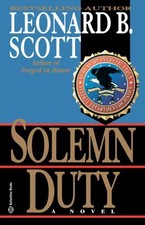 Solemn Duty - Scott, Leonard B. - Good - See condition notes picture