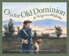 O is for Old Dominion: A Virginia Alphabet (Discover America State by - GOOD picture