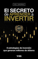 El Secreto De Aprender a Invertir: Las 8 Estrategias De Inversión Que Generan Mi picture