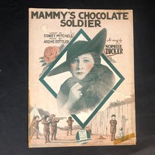 Mammy's Chocolate Soldier Sheet Music Sung by Sophie Tucker Archie Gottler 1918 picture