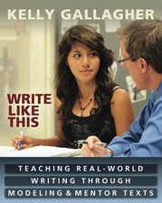 Write Like This: Teaching Real-World Writing Through Modeling and Mentor Tex... picture