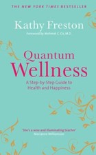 Quantum Wellness By Kathy Freston picture