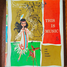 This Is Music 5 Hardcover Textbook, Elementary Music, Sur Nye Fisher Tolbert picture