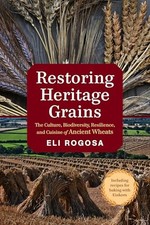 Restoring Heritage Grains: The Culture, ..., Eli Rogosa picture