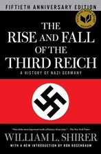 The Rise and Fall of the Third Reich History Nazi Germany 2011 Hardcover VG picture