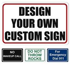Personalized Custom Metal Aluminum Sign for Outdoor, Indoor, Home Office, Yard picture