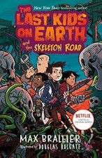 The Last Kids on Earth and the Skeleton Road - Hardcover - VERY GOOD picture