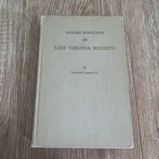 English Duplicates of Lost Virginia Records Louis des Cognets Jr 1960 Genealogy picture