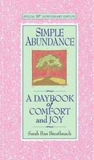 Simple Abundance: A Daybook of Comfort of Joy - Hardcover - VERY GOOD picture
