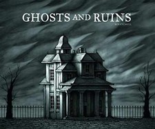 Ghosts And Ruins - Hardcover, by Catmull Ben - Very Good picture