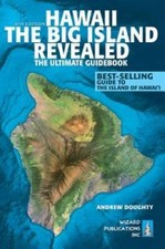 Hawaii The Big Island Revealed: The Ultimate Guidebook - Paperback - GOOD picture