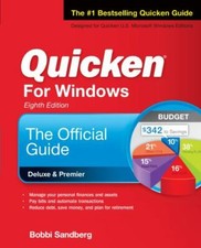 Quicken for Windows: the Official Guide, Eighth Edition by Bobbi Sandberg (2018, picture