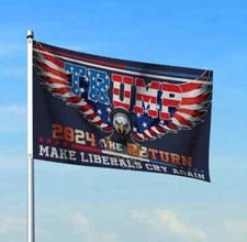*The Return Make Liberals Cry Again Donald Trump President Election Flag 3'x5' picture