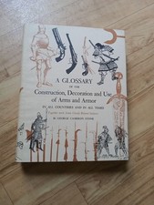 A Glossary of the Construction Decoration and Use of Arms and Armor Stone 1961  picture