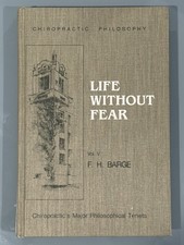 Life Without Fear Vol. V: Chiropractice Major Philosophical Tenet picture