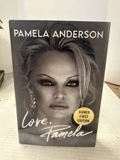 Love, Pamela a Memoir by Pamela Anderson (2023, Hardcover) Signed First Edition. picture
