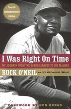 I Was Right On Time - Paperback By O'neil, Buck - GOOD picture
